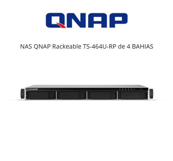 NAS QNAP Rackeable TS-464U-RP de 4 BAHIAS (SI)
