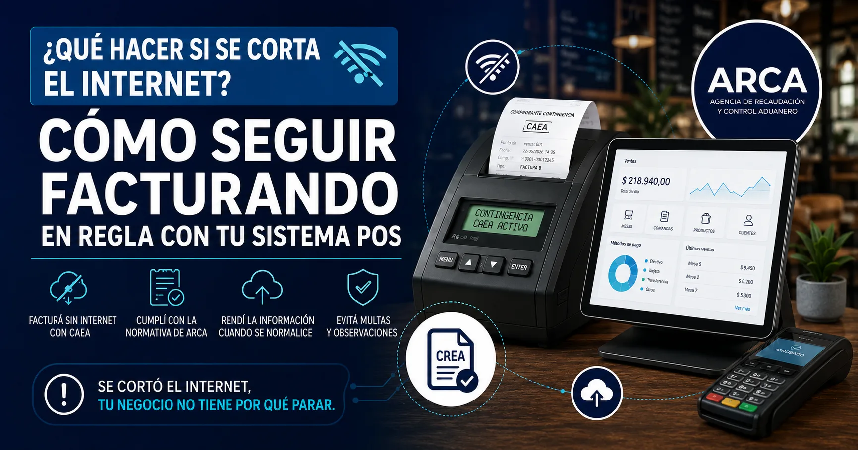 ¿Qué hacer si se corta el internet? Cómo seguir facturando en regla con tu sistema POS
